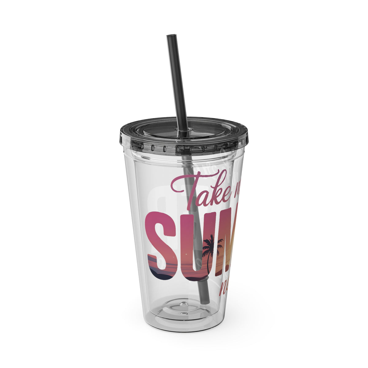 Sunsplash 16oz Tumbler with Straw — 'Take Me Where Summer Never Ends' Beach Design