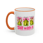 Dill With It Mug — Cute Pickle Jar Coffee Cup (Accent Rim & Handle)