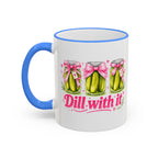 Dill With It Mug — Cute Pickle Jar Coffee Cup (Accent Rim & Handle)