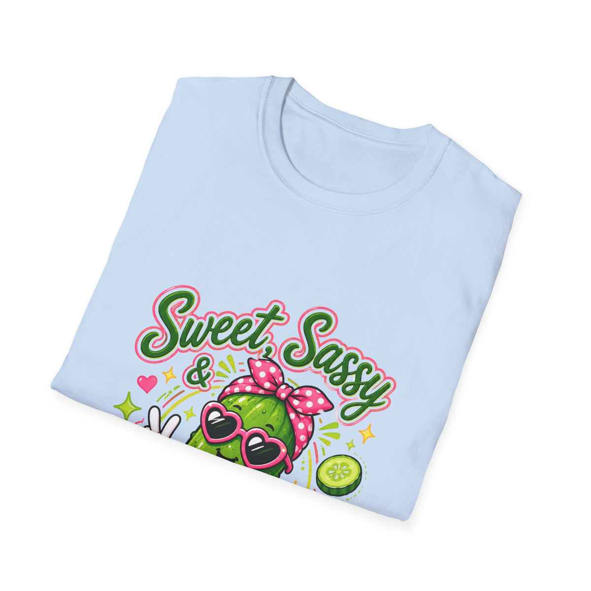 Sweet Sassy Pickle T-Shirt — "Sweet, Sassy & Pickle Obsessed" Cute Cactus/Pickle Graphic Tee