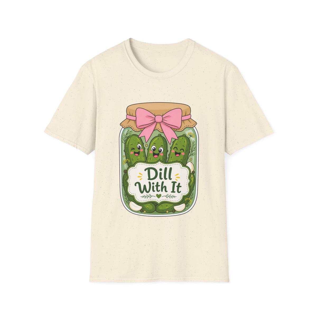Adult - Unisex Tee - Dill With It Cute Pickle Jar Graphic Tee
