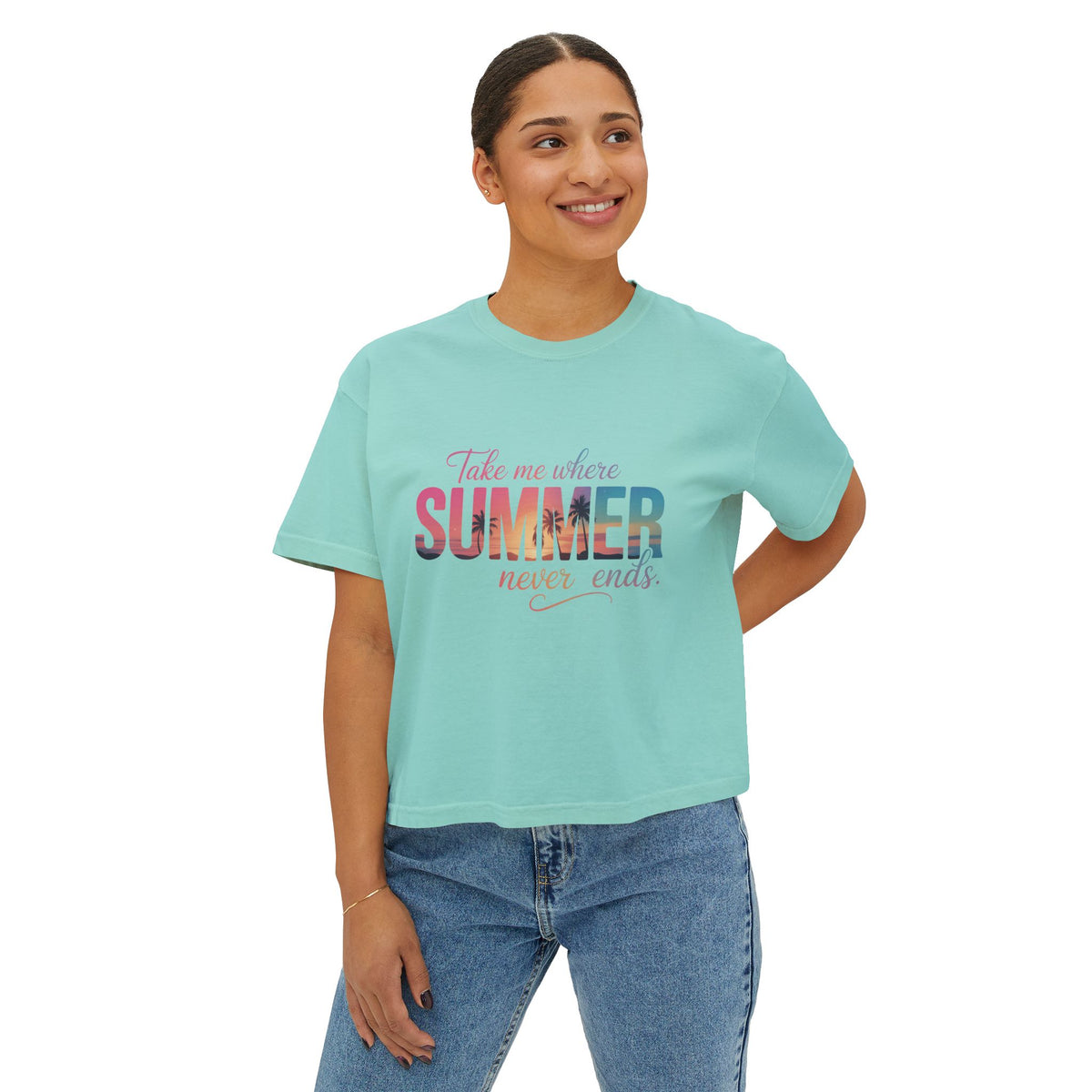Summer Vibe Boxy Tee — "Take Me Where Summer Never Ends"