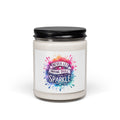 Soy Candle — "Never Let Anyone Dull Your Sparkle" Inspirational Scented Candle (9oz)