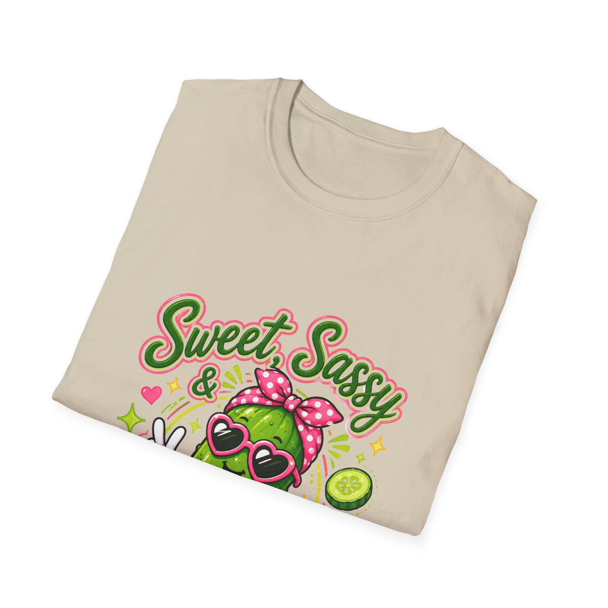 Sweet Sassy Pickle T-Shirt — "Sweet, Sassy & Pickle Obsessed" Cute Cactus/Pickle Graphic Tee