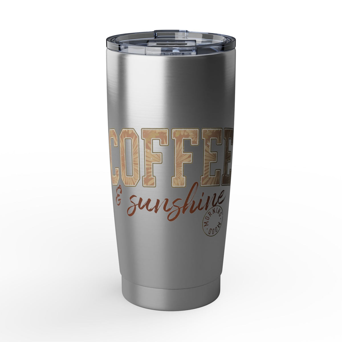 20oz Tumbler Stainless Steel - Coffee & Sunshine