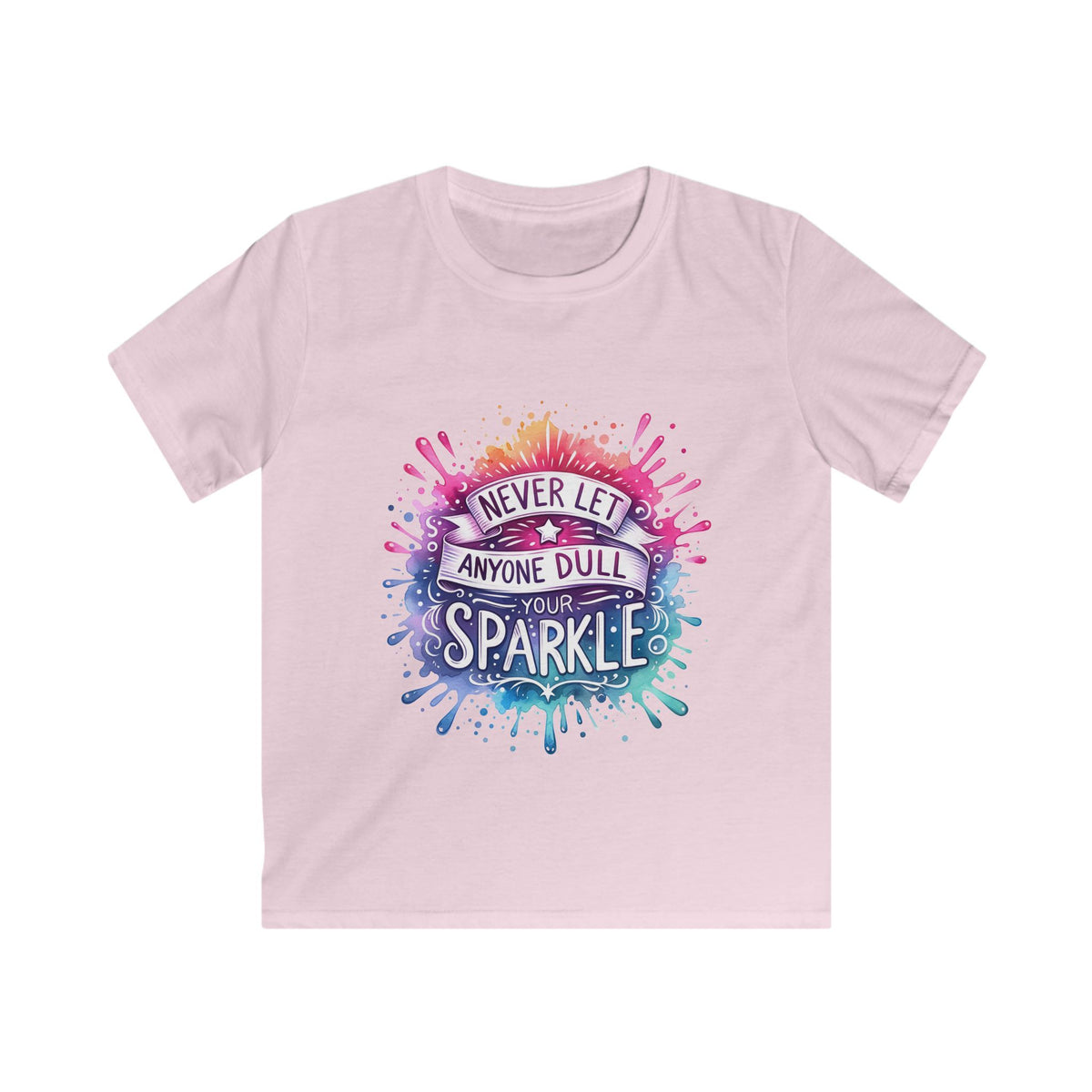 Kids Tee — "Never Let Anyone Dull Your Sparkle" Rainbow Splash