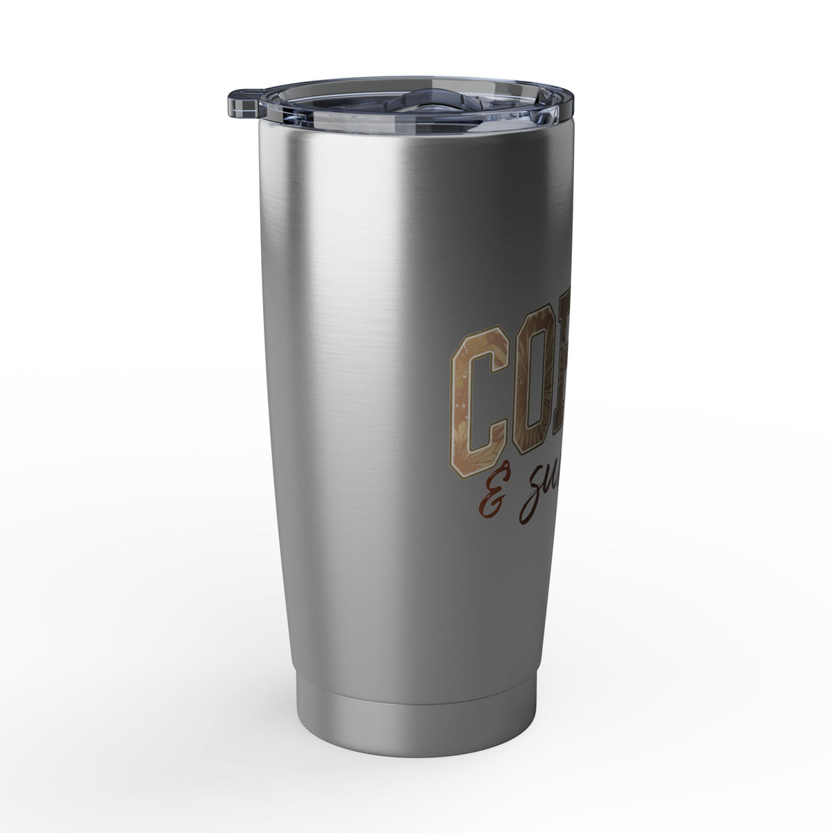 20oz Tumbler Stainless Steel - Coffee & Sunshine