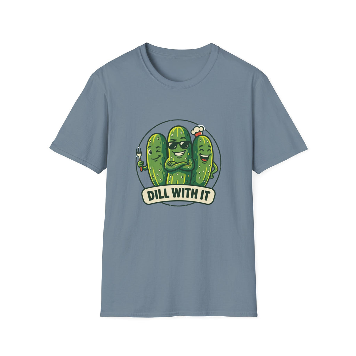 Dill With It T-Shirt — Funny Pickle Graphic Tee