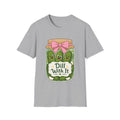 Adult - Unisex Tee - Dill With It Cute Pickle Jar Graphic Tee