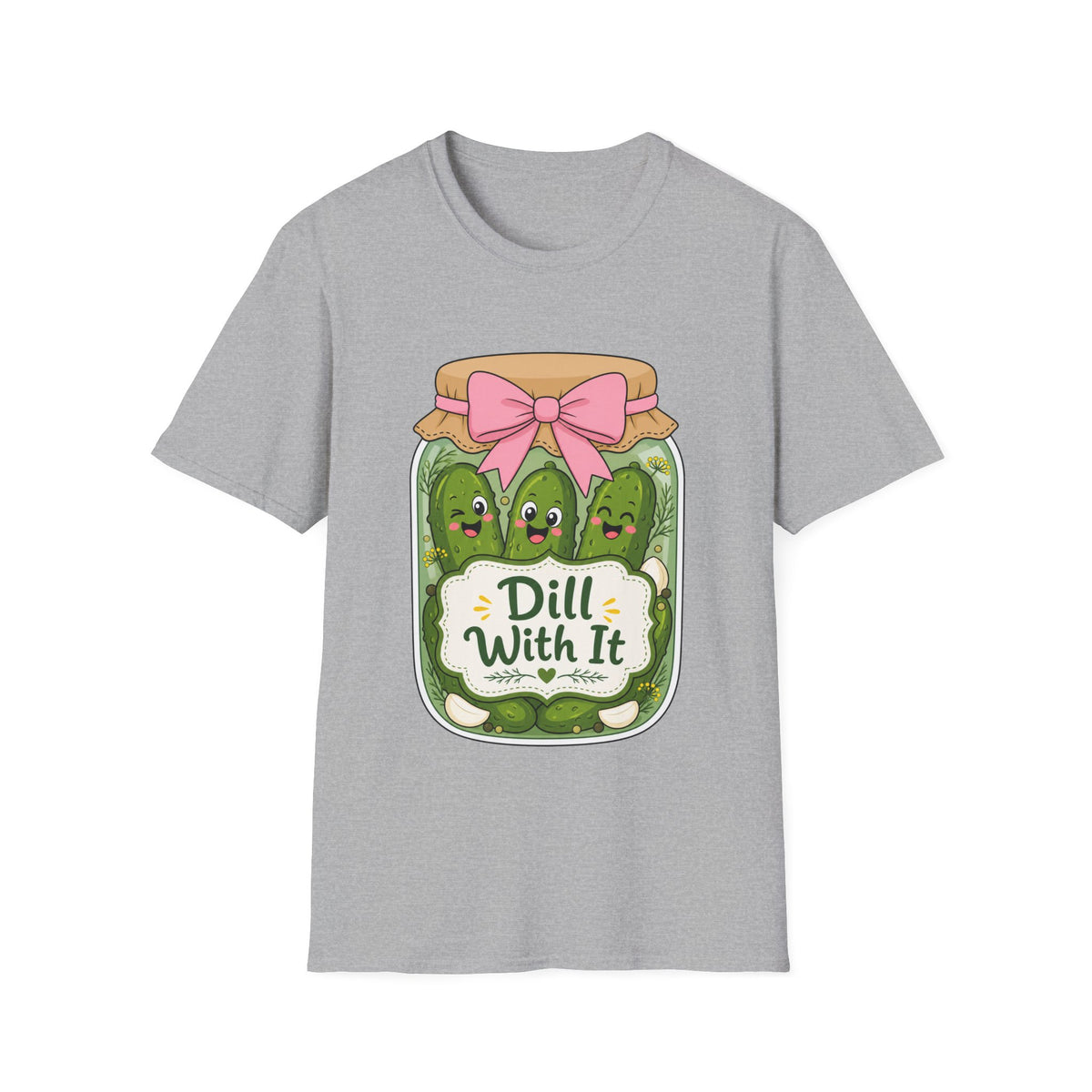 Adult - Unisex Tee - Dill With It Cute Pickle Jar Graphic Tee