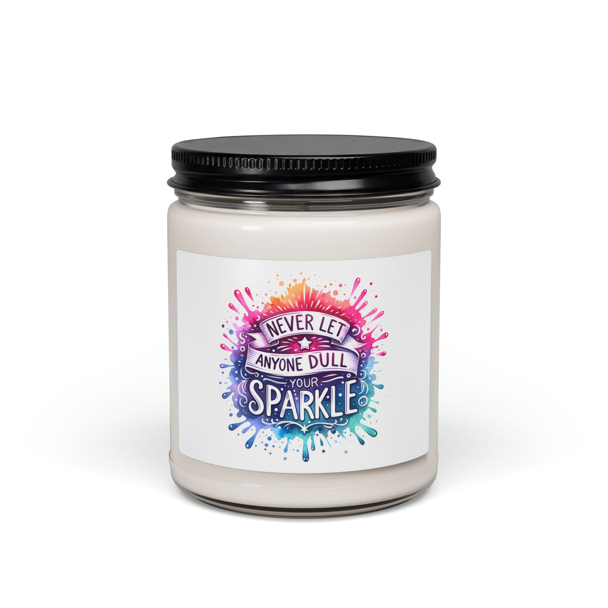 Soy Candle — "Never Let Anyone Dull Your Sparkle" Inspirational Scented Candle (9oz)