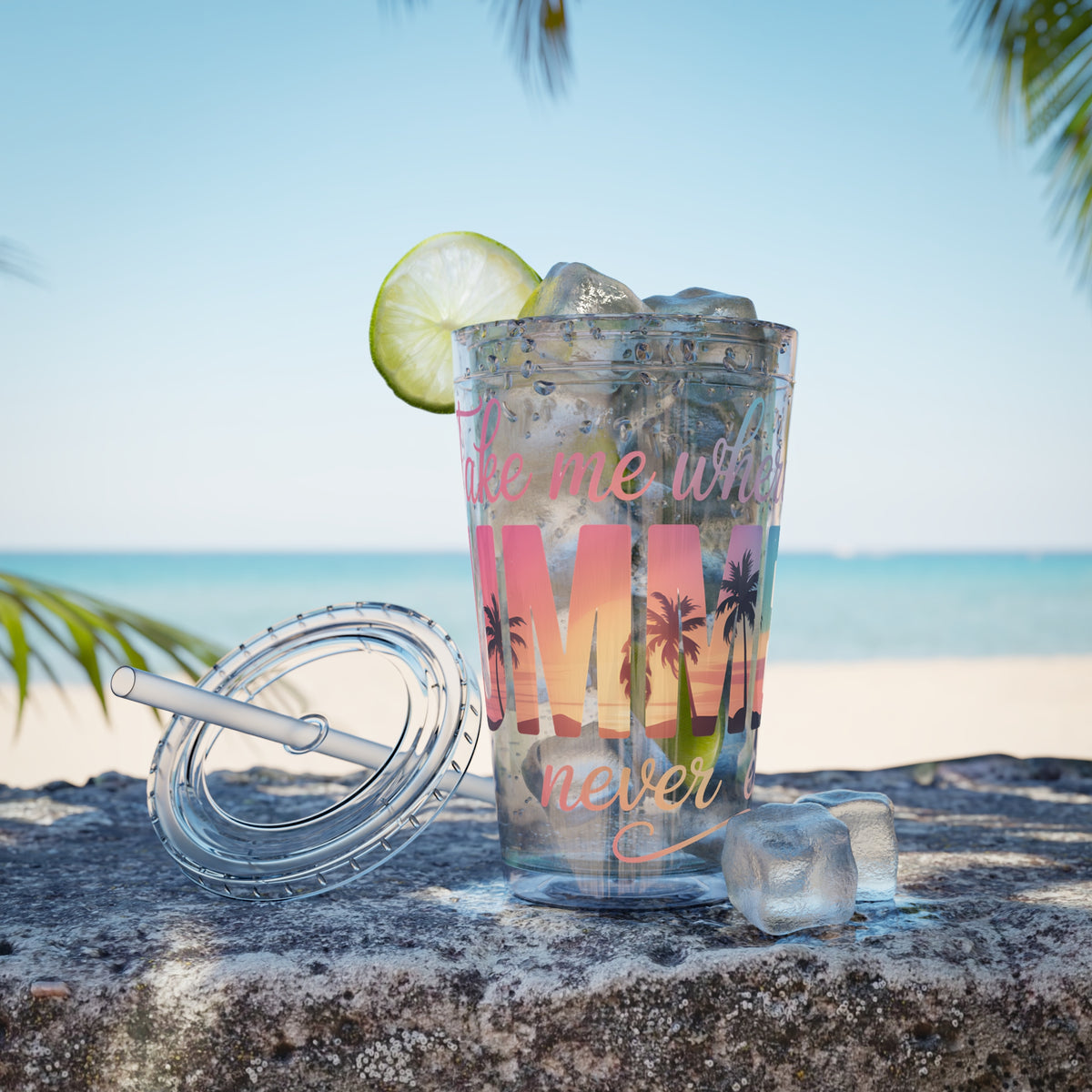 Sunsplash 16oz Tumbler with Straw — 'Take Me Where Summer Never Ends' Beach Design