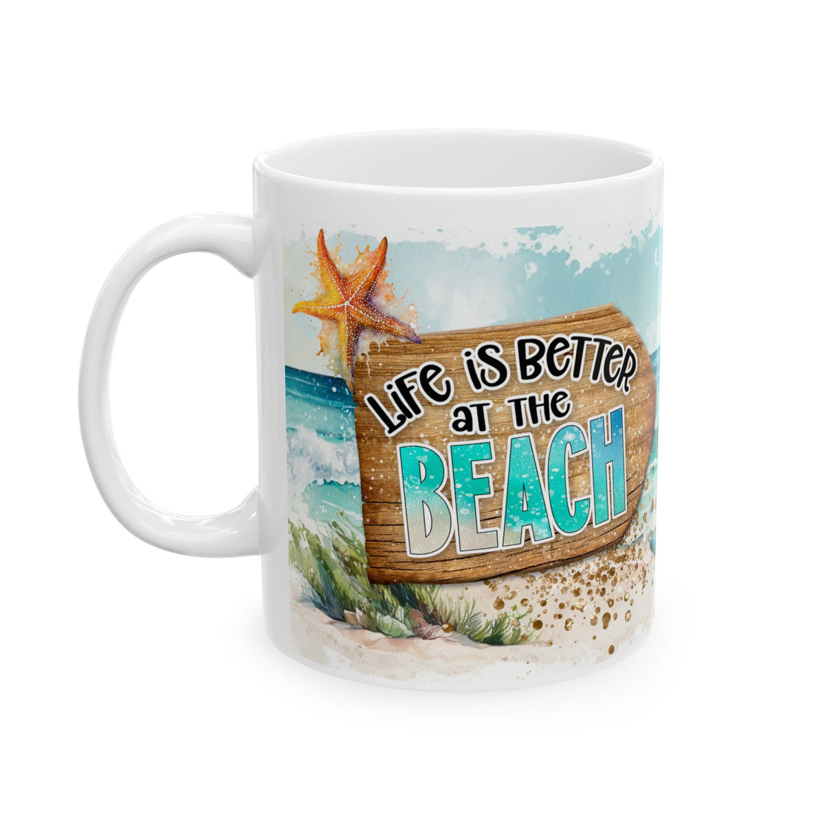 Beach Mermaid Ceramic Mug – "Life Is Better at the Beach" Ocean Coffee Cup (11oz & 15oz)