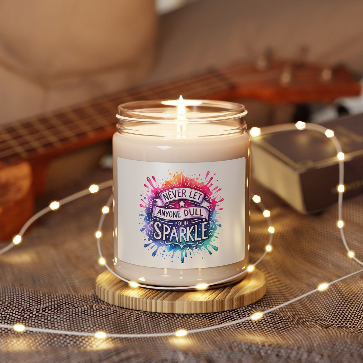 Soy Candle — "Never Let Anyone Dull Your Sparkle" Inspirational Scented Candle (9oz)