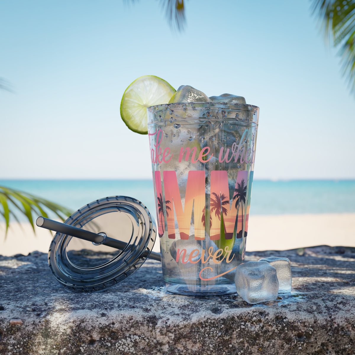 Sunsplash 16oz Tumbler with Straw — 'Take Me Where Summer Never Ends' Beach Design