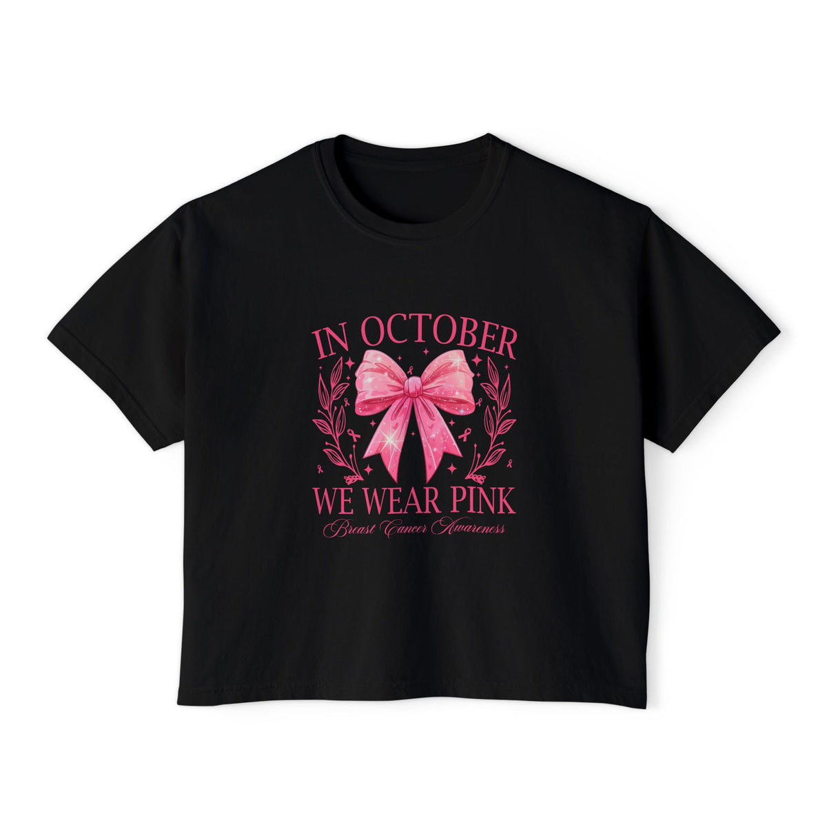 Breast Cancer Awareness Boxy Tee — "In October We Wear Pink" Pink Ribbon Shirt
