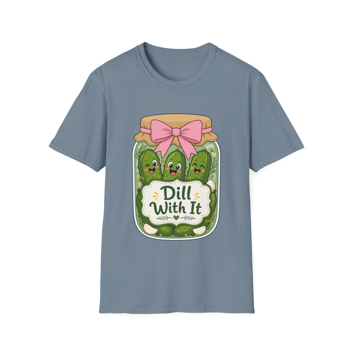 Adult - Unisex Tee - Dill With It Cute Pickle Jar Graphic Tee