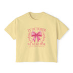 Breast Cancer Awareness Boxy Tee — "In October We Wear Pink" Pink Ribbon Shirt