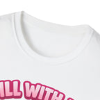 T-Shirt — Cute Kawaii Pickle Jar Design "Dill With It! Pickle Time!" | Funny Foodie Tee