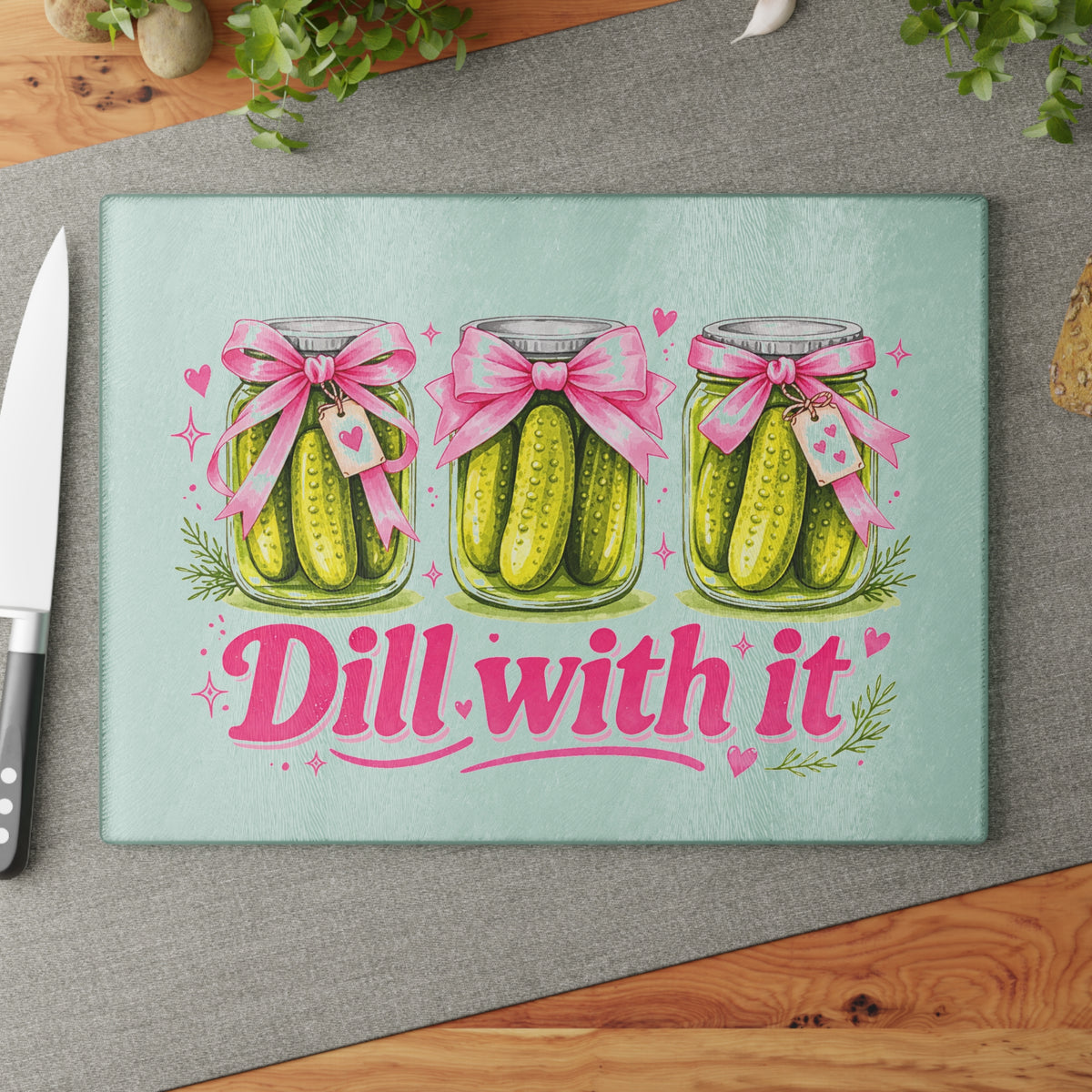 Glass Cutting Board — "Dill With It" Pickle Jar Kitchen Cutting Board