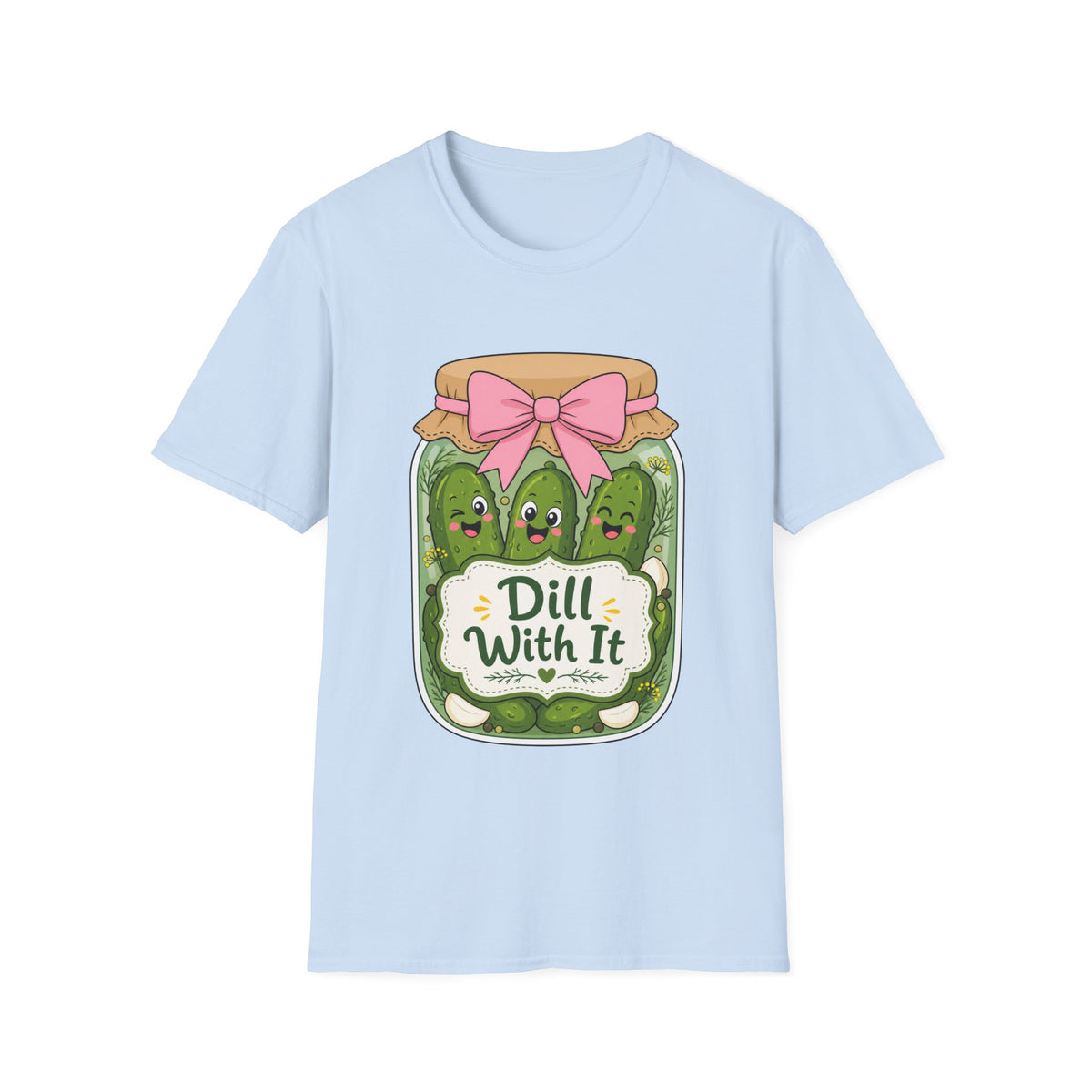 Adult - Unisex Tee - Dill With It Cute Pickle Jar Graphic Tee