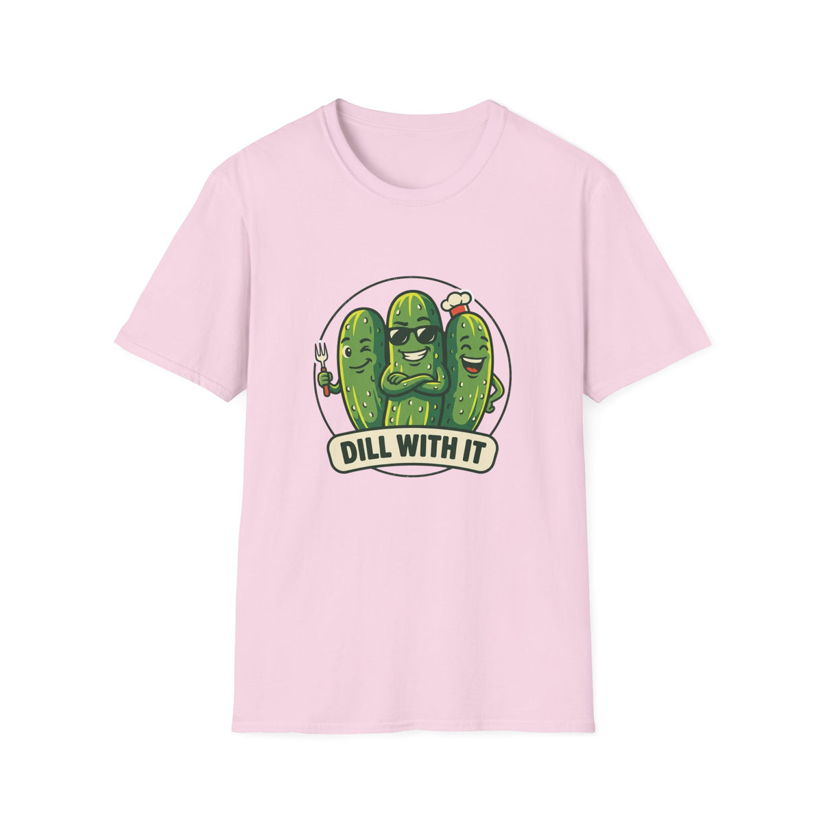 Dill With It T-Shirt — Funny Pickle Graphic Tee