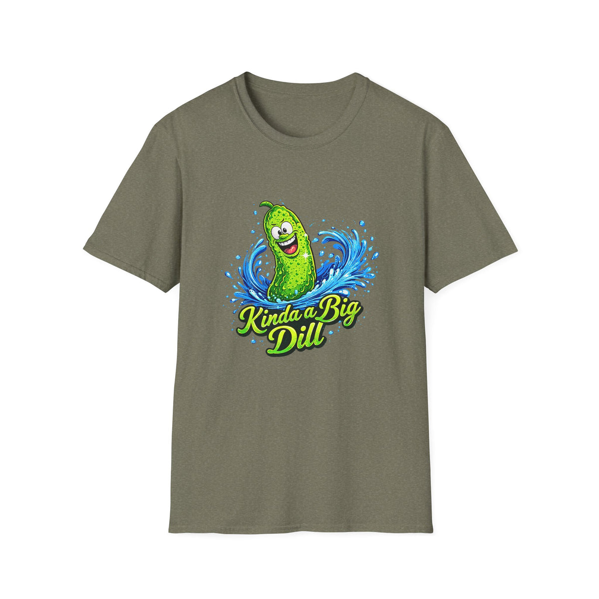 Kinda a Big Dill T-Shirt – Funny Pickle Graphic Tee