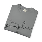 Whatever Spices Your Pumpkin T-Shirt