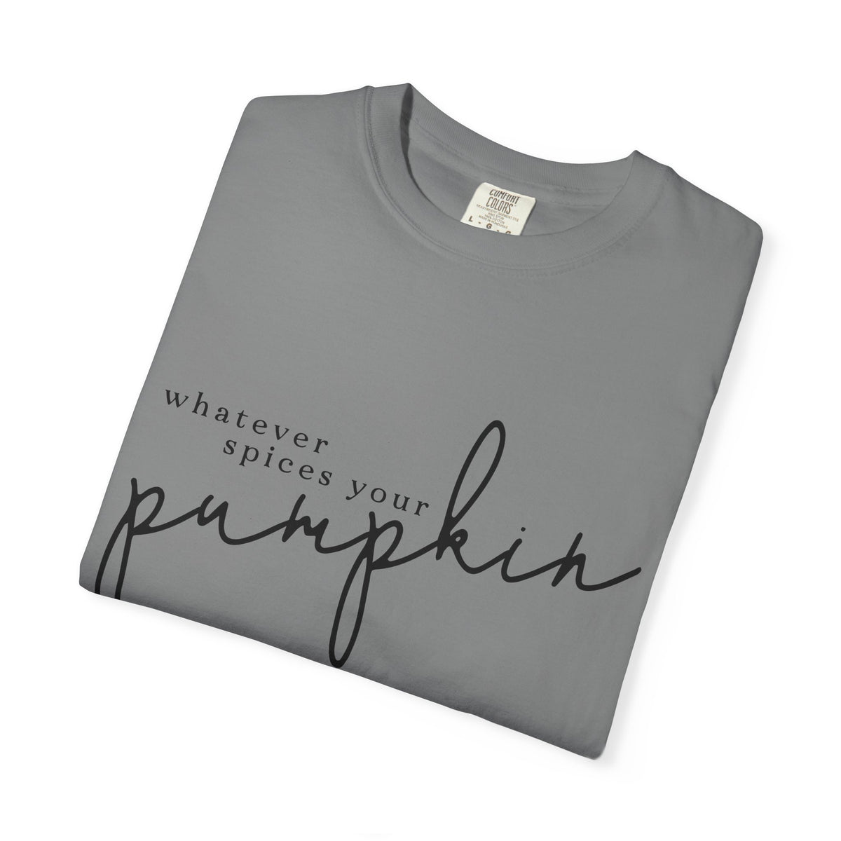 Whatever Spices Your Pumpkin T-Shirt