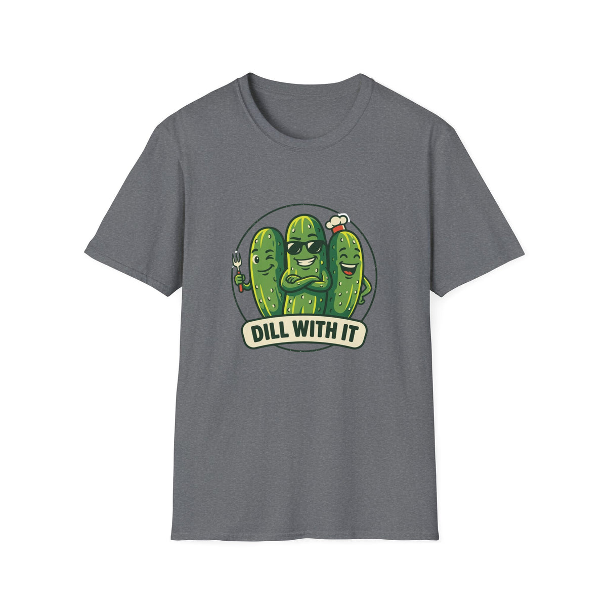 Dill With It T-Shirt — Funny Pickle Graphic Tee
