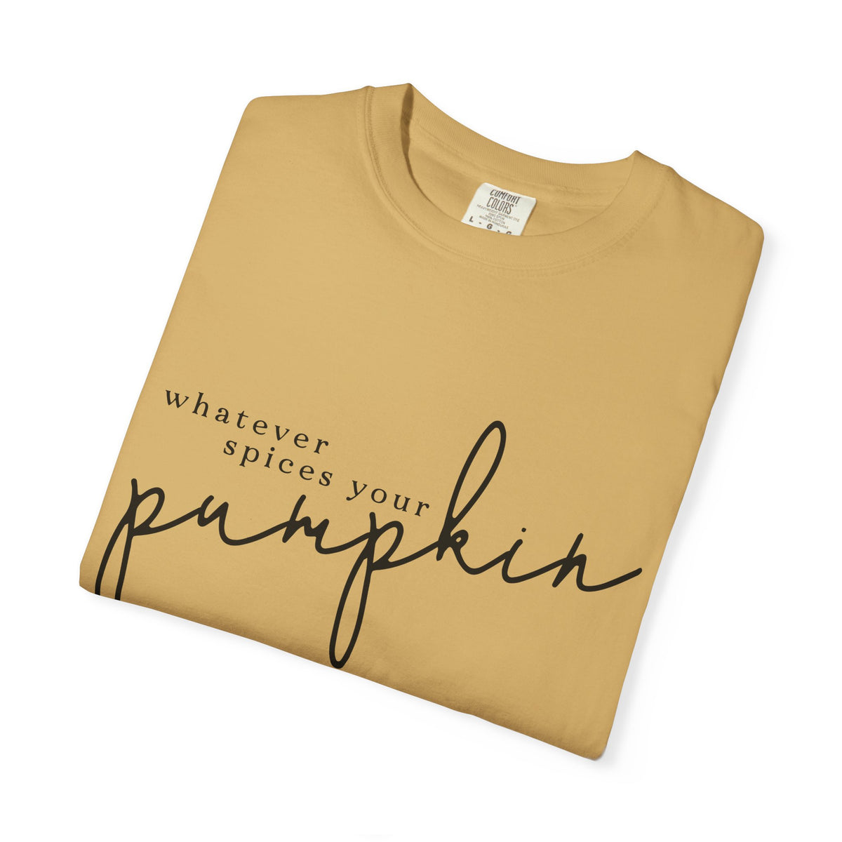 Whatever Spices Your Pumpkin T-Shirt