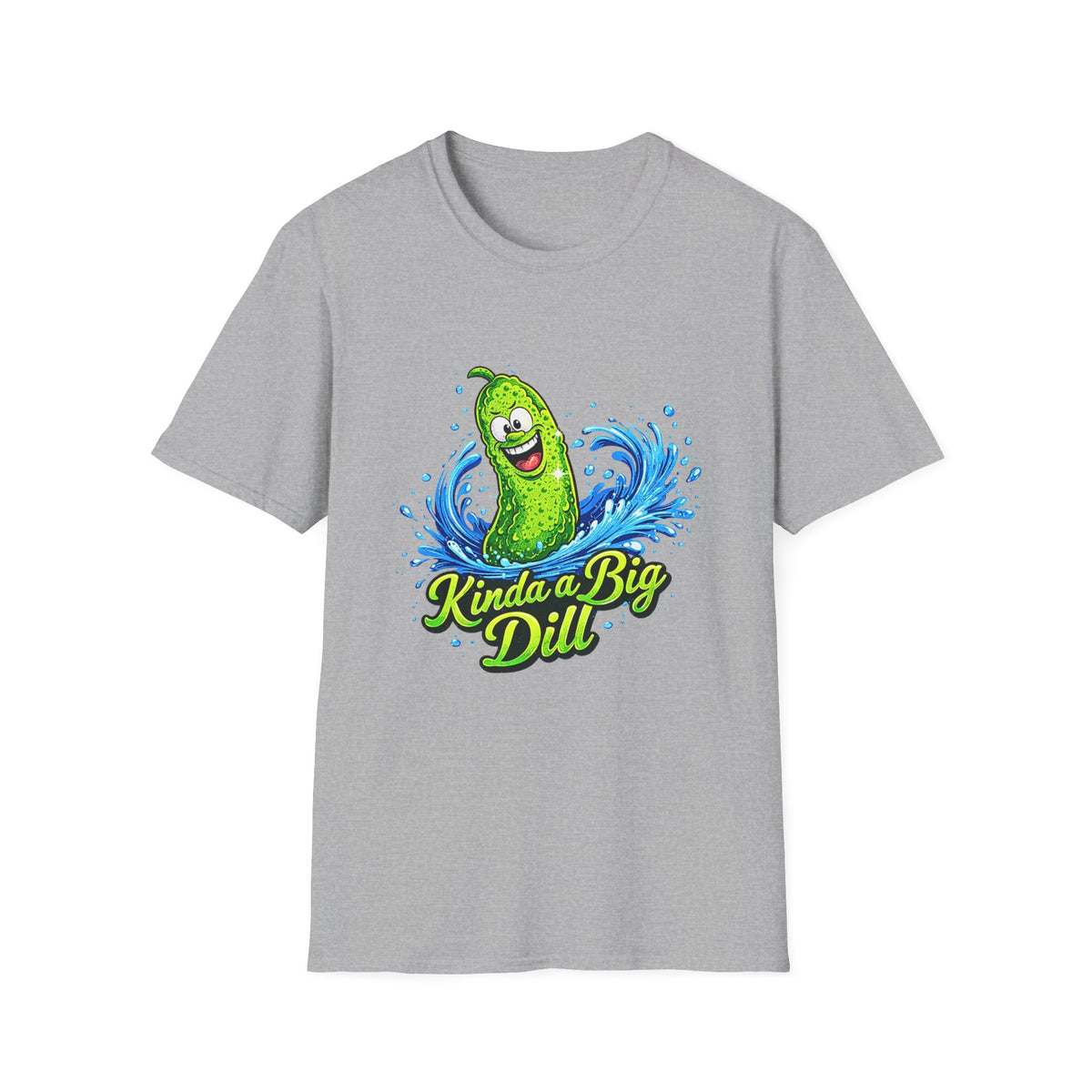 MD - Kinda a Big Dill T-Shirt – Funny Pickle Graphic Tee