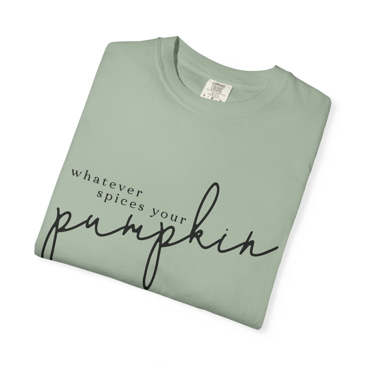 Whatever Spices Your Pumpkin T-Shirt
