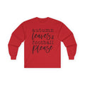Autumn Leaves & Football Please Long Sleeve Tee