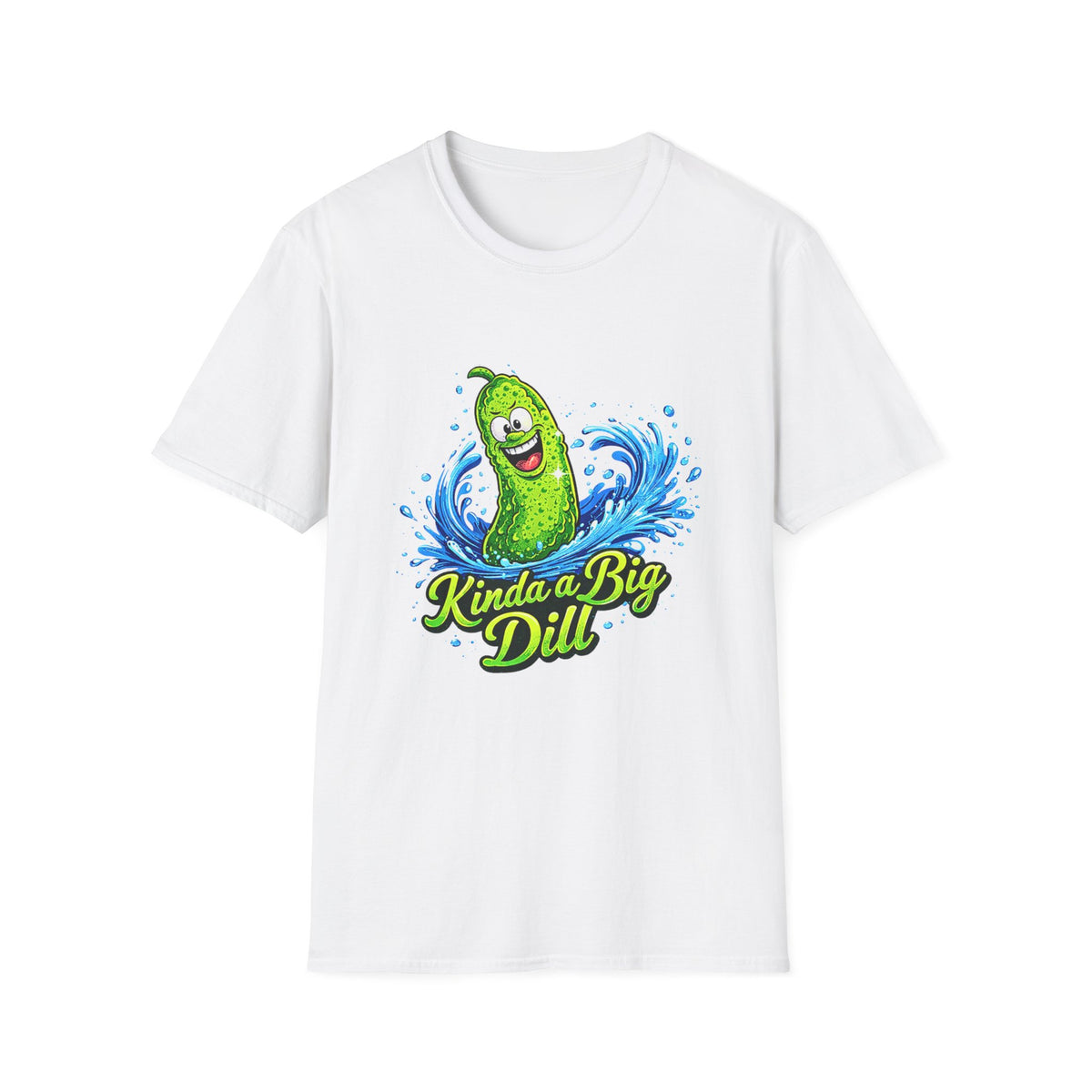 MD - Kinda a Big Dill T-Shirt – Funny Pickle Graphic Tee