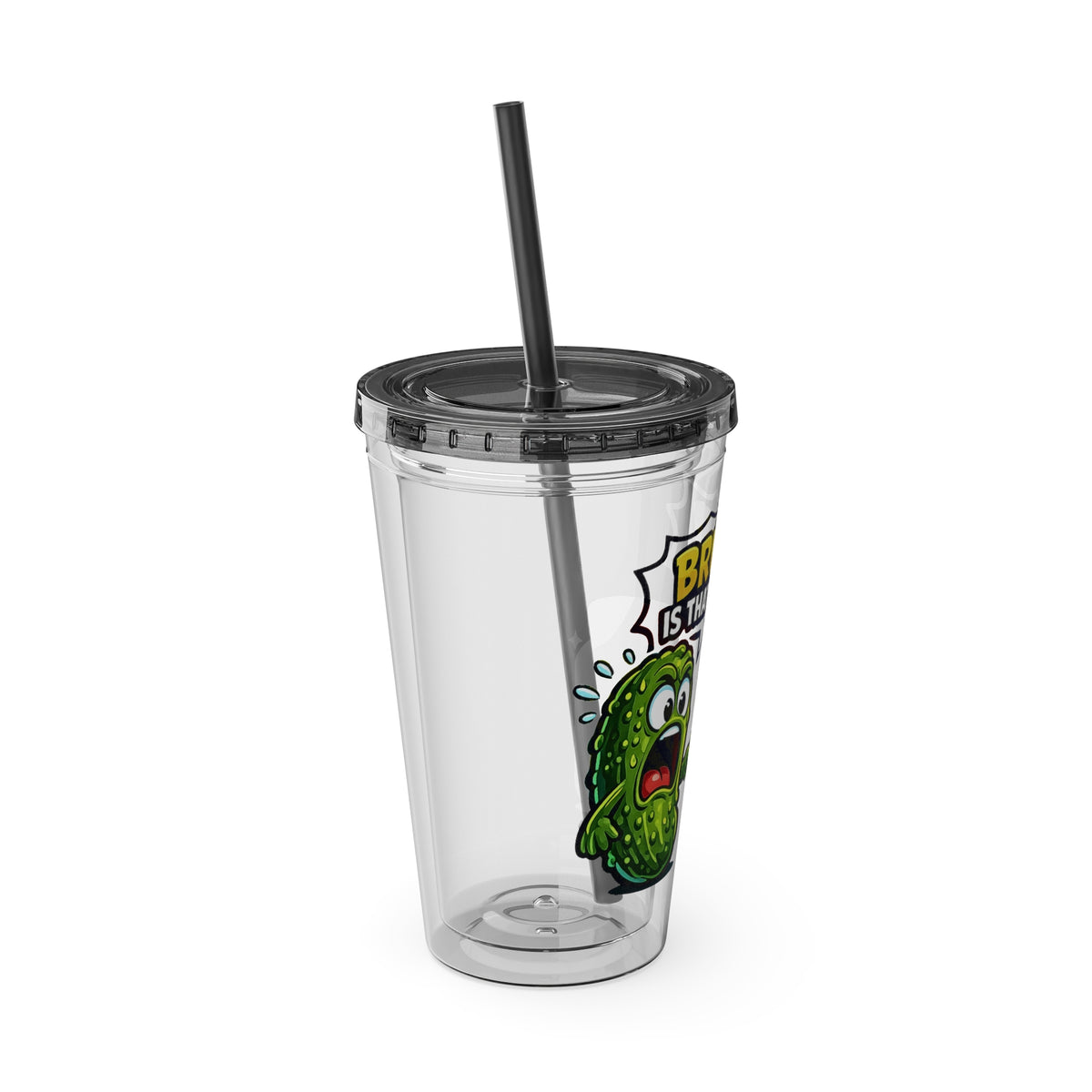 Funny Pickle Tumbler 16oz with Straw — “Bruh! Is That You?” Graphic Cup