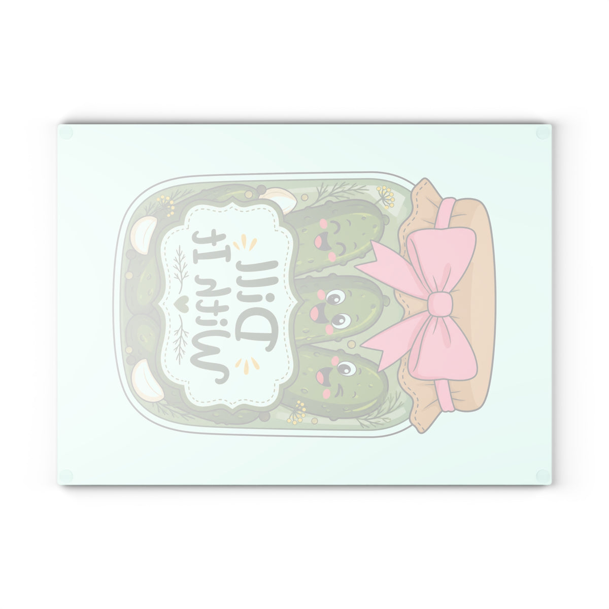Glass Cutting Board — Cute Pickle Jar Design "Dill With It" (Kitchen Décor, Funny Gift)